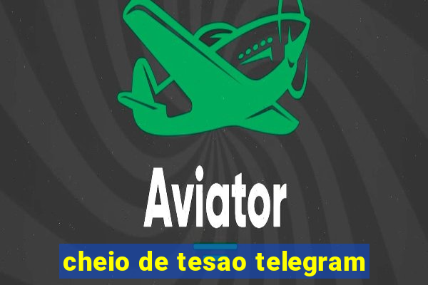 cheio de tesao telegram